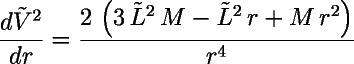 DV²/dr = (2 (3L²M - L²r + Mr²)) / (r^4)