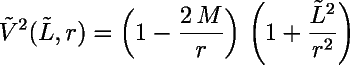 V²(L,r)=1-2M/r)(1+L²/r²)