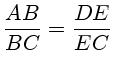 $\frac{AB}{BC} = \frac{DE}{EC}$