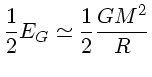 \frac{1}{2} E_G = \frac{1}{2}\frac{GM^2}{R}