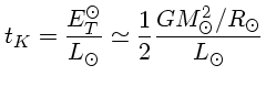 t_{K} = \frac{E_T^{\odot}}{L_\odot} =\frac{1}{2}\frac{GM_\odot^2/R_\odot}{L_\odot}