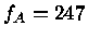 $f_A=247$