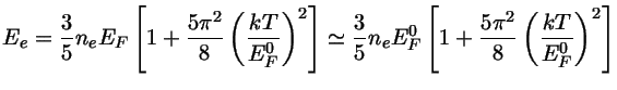 $ E_e=\frac{3}{5}n_eE_F[1+\frac{5\pi^2}{8}(\frac{kT}{E_F^0})^2]$