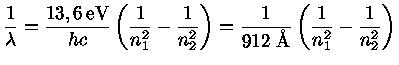 \frac{1}{\lambda} =
 \frac{1}{912\AA}(\frac{1}{n_1^2} - \frac{1}{n_2^2}