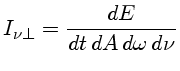 ${I_{\nu\bot} = \frac{dE}{dt dA d\omega d\nu}}$