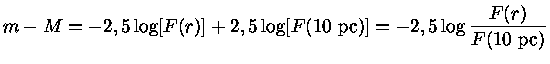 m-M = -2,5 \log [F(r)] + 2,5 \log [F(10~pc)] = -2,5 \log \frac{F(r)}{F(10~pc)}
$