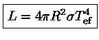 L = 4 \pi R^2 \sigma T_ef^4