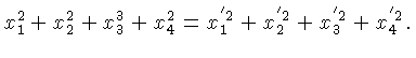 $\displaystyle x_1^2+x_2^2+x_3^3+x_4^2 = x_1^{'2}+x_2^{'2}+x_3^{'2}+x_4^{'2}.$