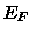 $E_{F}$